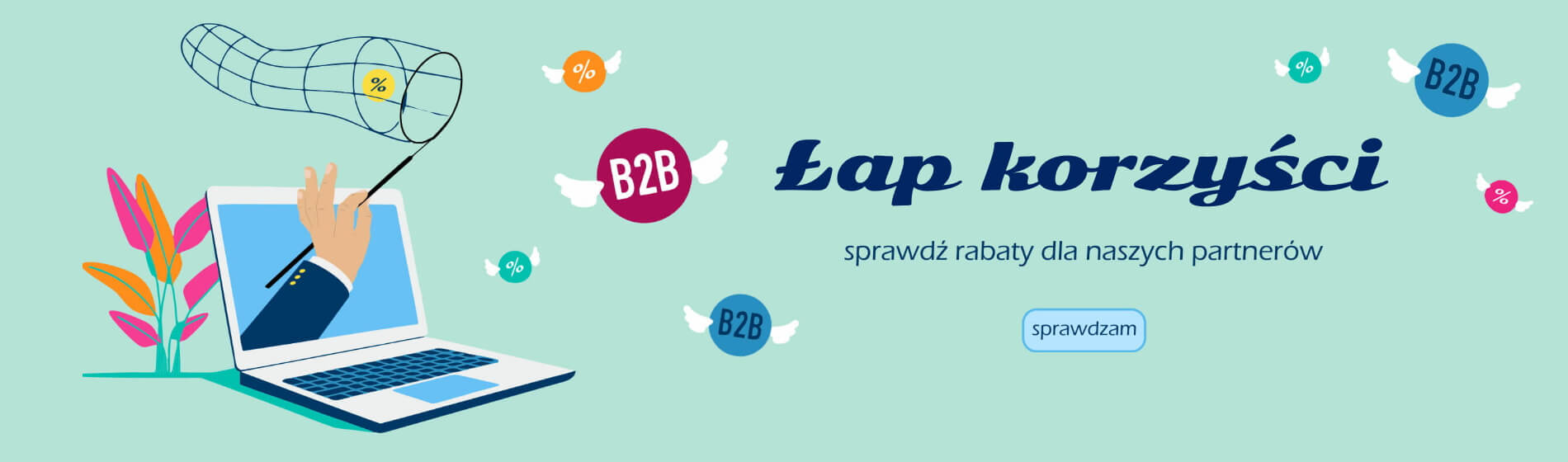 Sprawdz rabaty dla partnerów b2b od cupandyou
