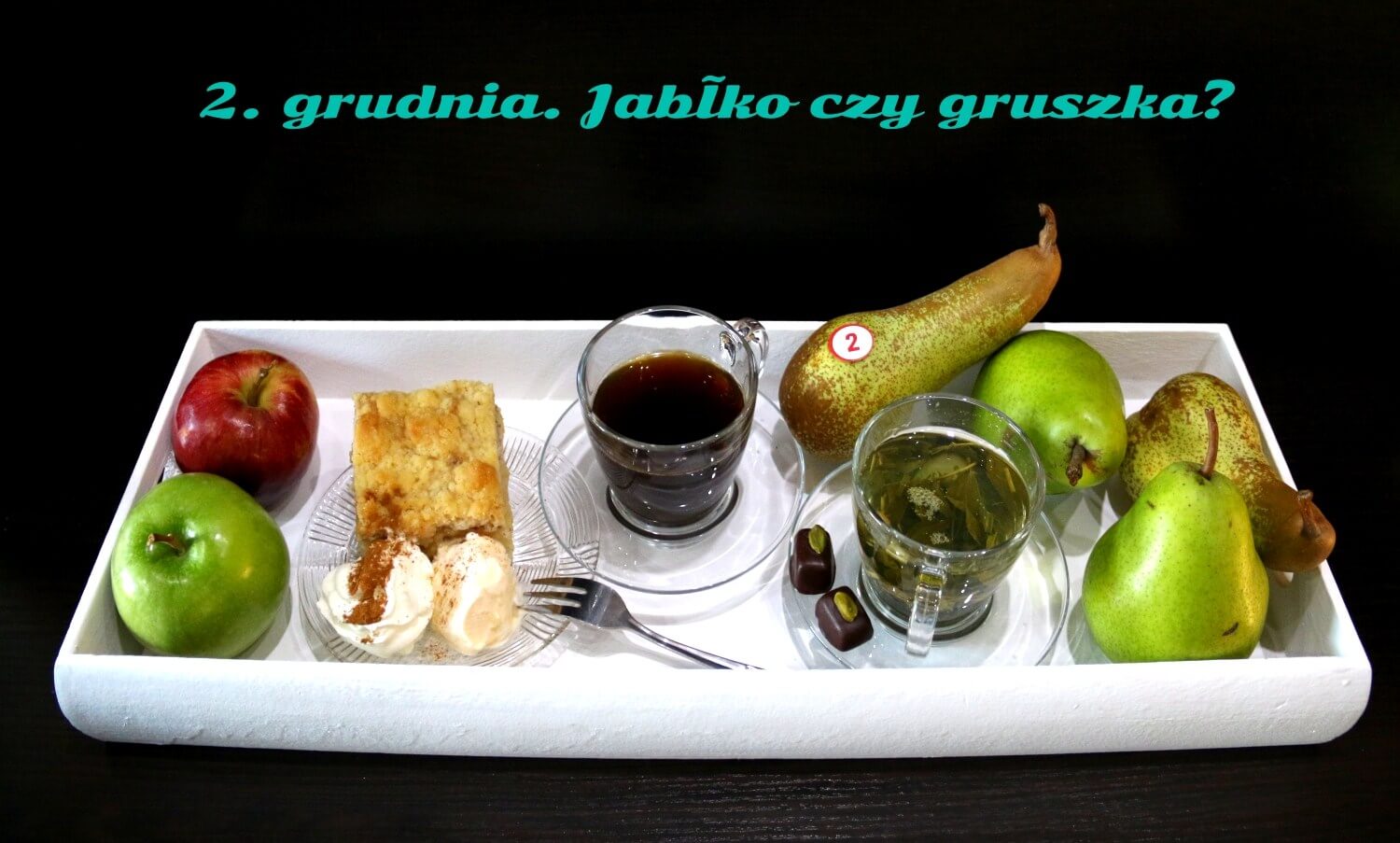2.grudnia. Jabłko czy gruszka?
