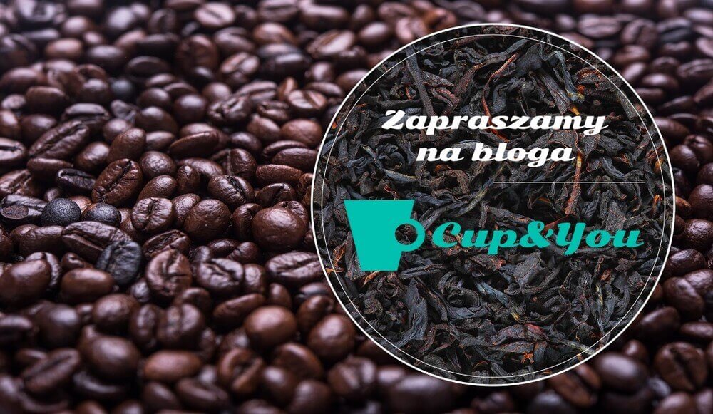 Witaj na blogu Cup&You